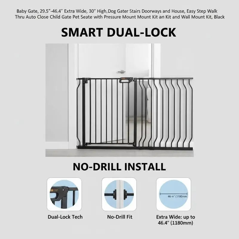 Baby Gate, 29.5"-46.4" Extra Wide, 30" High, Dog Gate for Stairs Doorways and House, Easy Step Walk Thru Auto Close Child Gate Pet Security Gate with Pressure Mount Kit and Wall Mount Kit, Black